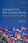 Image for Canada First, Not Canada Alone