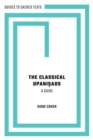 Image for The classical Upaniòsads  : a guide