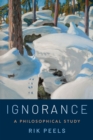 Image for Ignorance: A Philosophical Study