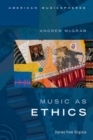 Image for Music as ethics  : stories from Virginia