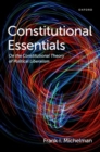 Image for Constitutional essentials  : on the constitutional theory of political liberalism