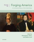 Image for Sources for Forging America  : a continental history of the United StatesVolume 1