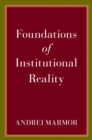 Image for Foundations of institutional reality