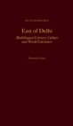 Image for East of Delhi: Multilingual Literary Culture and World Literature