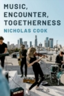 Image for Music, Encounter, Togetherness