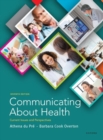Image for Communicating about health  : current issues and perspectives