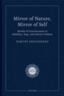 Image for Mirror of Nature, Mirror of Self: Models of Consciousness in S