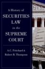 Image for A History of Securities Law in the Supreme Court