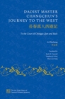 Image for Daoist master Changchun&#39;s journey to the west  : to the court of Chinggis Qan and back