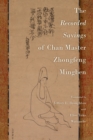 Image for Recorded Sayings of Chan Master Zhongfeng Mingben