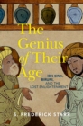Image for The genius of their age  : Ibn Sina, Biruni and the lost enlightenment