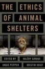Image for The Ethics of Animal Shelters