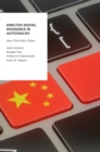 Image for Directed digital dissidence in autocracies  : how China wins online