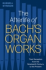 Image for The Afterlife of Bach&#39;s Organ Works