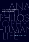 Image for Analytic Philosophy and Human Life