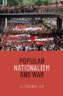 Image for Popular nationalism and war
