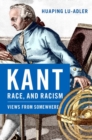 Image for Kant, race, and racism  : views from somewhere
