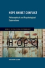 Image for Hope amidst conflict  : philosophical and psychological explorations