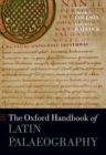 Image for The Oxford handbook of Latin palaeography
