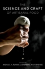 Image for Science and Craft of Artisanal Food