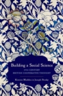 Image for Building a Social Science : 19th Century British Cooperative Thought