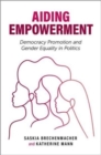 Image for Aiding empowerment  : democracy promotion and gender equality in politics