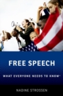 Image for Free speech  : what everyone needs to know