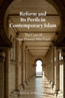 Image for Reform and Its Perils in Contemporary Islam