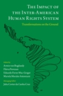 Image for Impact of the Inter-American Human Rights System: Transformations on the Ground