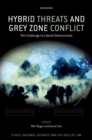 Image for Hybrid Threats and Grey Zone Conflict : The Challenge to Liberal Democracies