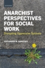 Image for Anarchist Perspectives for Social Work