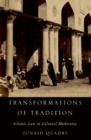 Image for Transformations of tradition  : Islamic law in colonial modernity