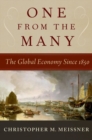 Image for One from the many  : the global economy since 1850