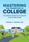 Image for Mastering the Transition to College