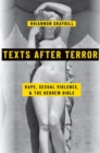 Image for Texts after terror  : rape, sexual violence, and the Hebrew Bible