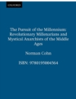 Image for The pursuit of the millennium: revolutionary millenarians and mystical anarchists of the Middle Ages : 321