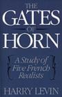 Image for The gates of horn: a study of five French realists