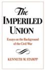 Image for Imperiled Union: Essays on the Background of the Civil War