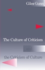 Image for The Culture of Criticism and the Criticism of Culture
