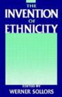 Image for The Invention of Ethnicity