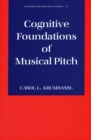 Image for Cognitive foundations of musical pitch