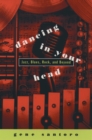 Image for Dancing in your head: jazz, blues, rock, and beyond