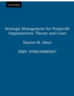 Image for Strategic management for nonprofit organizations: theory and cases
