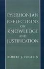 Image for Pyrrhonian Reflections On Knowledge and Justification