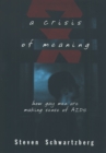 Image for A Crisis of Meaning: How Gay Men Are Making Sense of Aids
