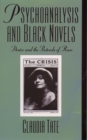 Image for Psychoanalysis and Black Novels: Desire and the Protocols of Race