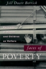 Image for Faces of Poverty: Portraits of Women and Children On Welfare.