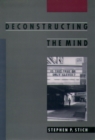 Image for Deconstructing the mind.