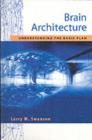 Image for Brain architecture: understanding the basic plan