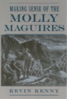 Image for Making sense of the Molly Maguires